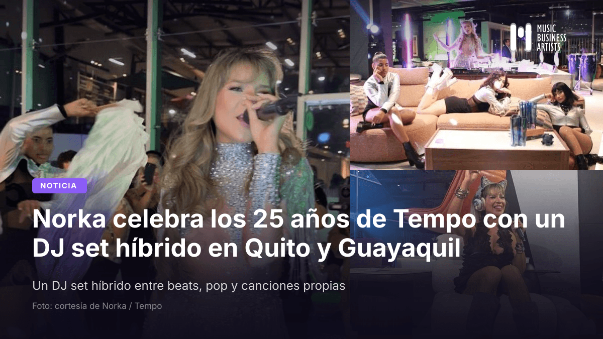 Norka durante su DJ set híbrido por la celebración de los 25 años de Tempo en Ecuador.